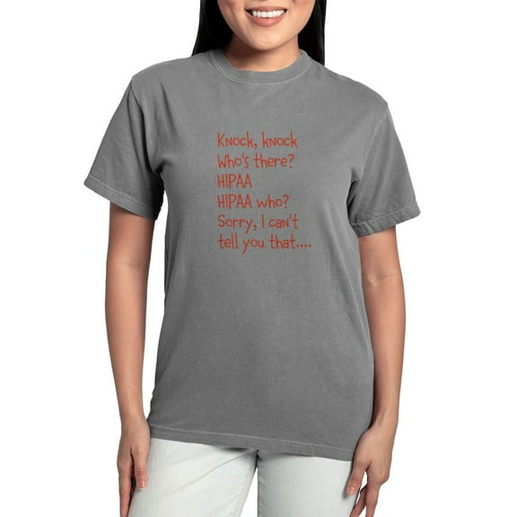 CafePress - Funny Medical Joke - Womens Comfort Colors® Shirt