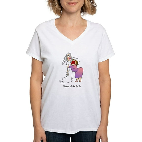 CafePress - Funny Mother Of The Bride Women's V Neck T Shirt - Womens Cotton V-Neck T-shirt