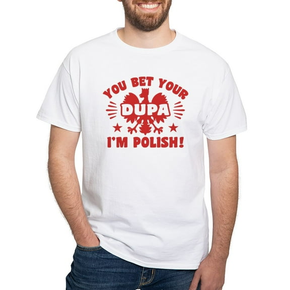 CafePress - Funny Polish Dupa White T Shirt - Men's White Classic Cotton T-Shirts