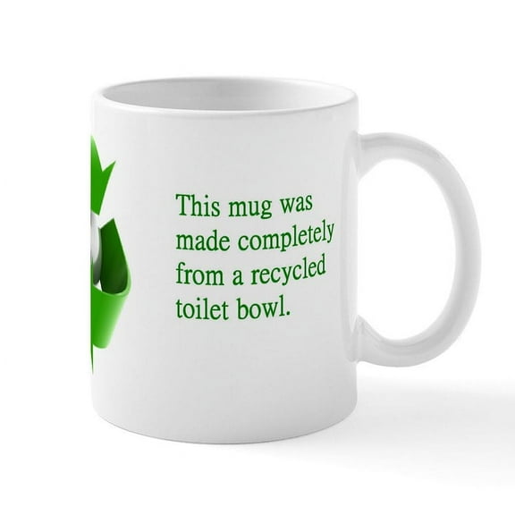 CafePress - Funny Recycled Toilet Bowl Mug - 11 oz Ceramic Mug - Novelty Coffee Tea Cup
