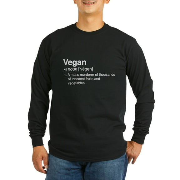 CafePress - Funny Vegan Definition Long Sleeve T Shirt - Long Sleeve Dark T-Shirt