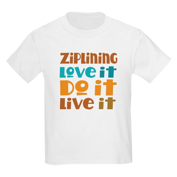 CafePress - Funny Ziplining Quote Kids Light T Shirt - Light T-Shirt Kids XS-XL