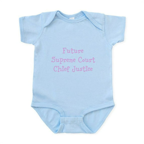 CafePress - Future Chief Justice Body Suit - Baby Light Bodysuit, Size Newborn - 24 Months