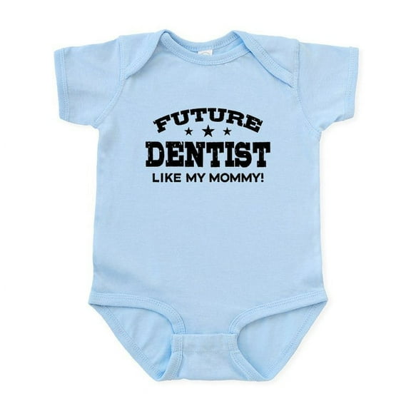 CafePress - Future Dentist Like My Mommy Infant Bodysuit - Baby Light Bodysuit, Size Newborn - 24 Months