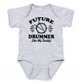 thumbnail image 1 of CafePress - Future Drummer Like My Daddy Body Suit - Cute Infant Bodysuit Baby Romper - Size Newborn - 24 Months, 1 of 3