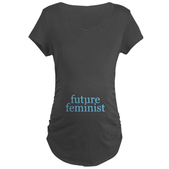 CafePress - Future Feminist Maternity Dark T Shirt - Maternity Dark T-Shirt