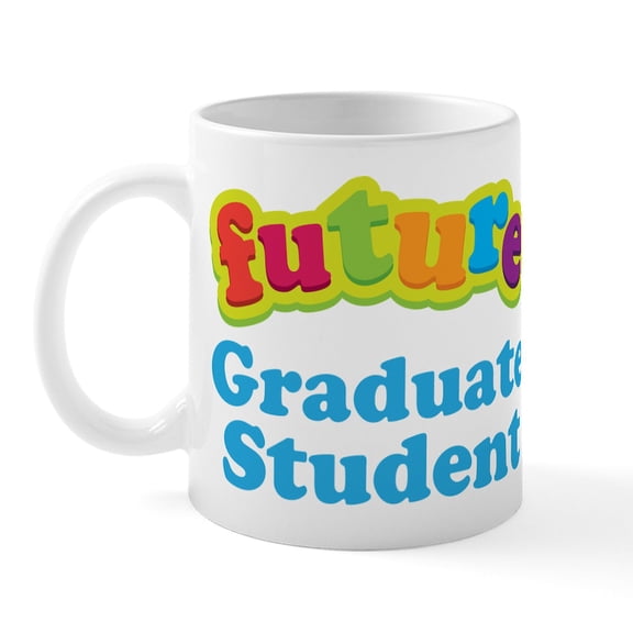 CafePress - Future Graduate Student Mug - 11 oz Ceramic Mug - Novelty Coffee Tea Cup