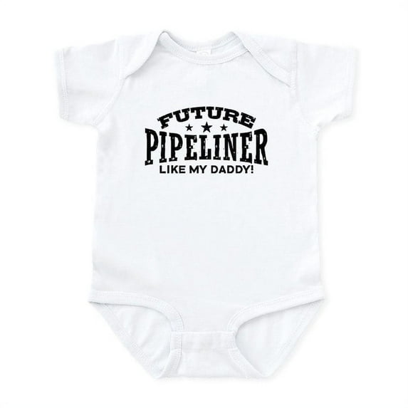 CafePress - Future Pipeliner Like My Daddy Infant Bodysuit - Baby Light Bodysuit, Size Newborn - 24 Months