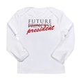 thumbnail image 1 of CafePress - Future President Long Sleeve T Shirt - Long Sleeve Infant T-Shirt, 1 of 2