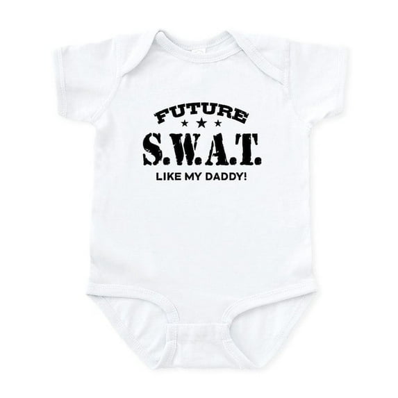 CafePress - Future Swat Like My Daddy Infant Bodysuit - Baby Light Bodysuit, Size Newborn - 24 Months