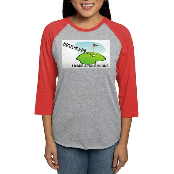 CafePress - GOLF. I MAKE A HOLE IN ONE Long Sleeve T Shirt - Womens Baseball Tee