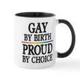 thumbnail image 1 of CafePress - Gay By Birth, Proud By Choice Mug - 11 oz Ceramic Mug - Novelty Coffee Tea Cup, 1 of 4