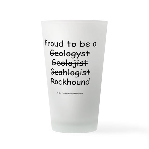 CafePress - Geologist Mug - Pint Glass, Drinking Glass, 16 oz. CafePress