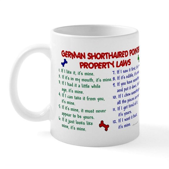 CafePress - German Shorthaired Pointer Property Laws 2 Mug - 11 oz Ceramic Mug - Novelty Coffee Tea Cup