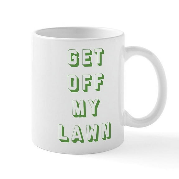 CafePress - Get Off My Lawn - 11 oz Ceramic Mug - Novelty Coffee Tea Cup
