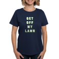 thumbnail image 1 of CafePress - Get Off My Lawn Women's Dark T Shirt - Women's Traditional Fit Dark T-Shirt, 1 of 4