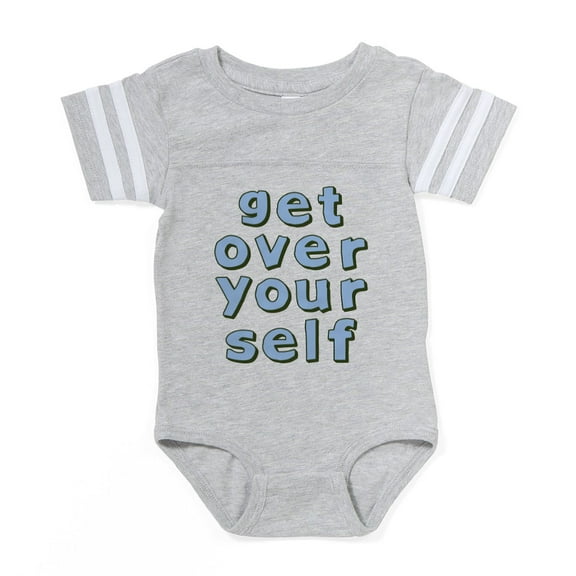 CafePress - Get Over Yourself Bu - Cute Infant Baby Football Bodysuit