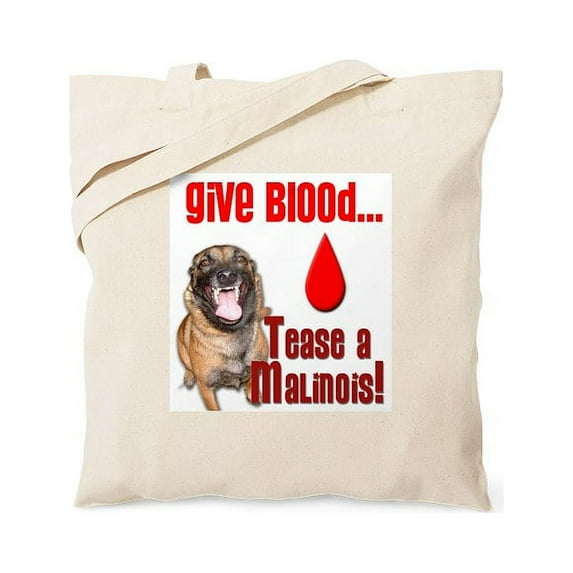 CafePress - Give Blood, Tease A Malinois Tote Bag - Unisex Canvas Tote Bag, Beige, 1-Piece