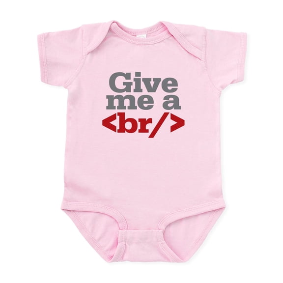 CafePress - Give Me A Break HTML Infant Bodysuit - Baby Light Bodysuit, Size Newborn - 24 Months