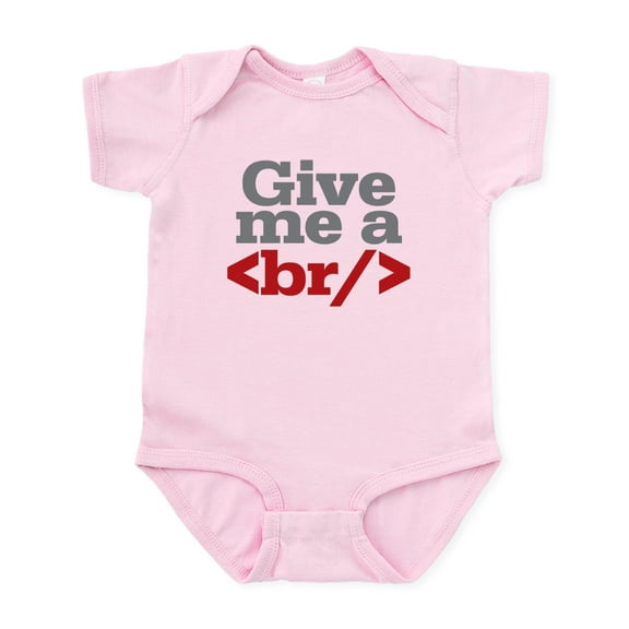 CafePress - Give Me A Break HTML Infant Bodysuit - Baby Light Bodysuit, Size Newborn - 24 Months