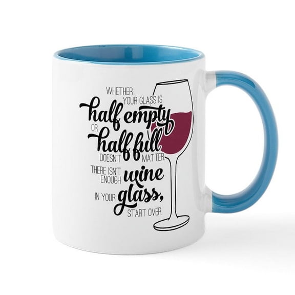 CafePress - Glass Half Empty Or Full - 11 oz Ceramic Mug - Novelty Coffee Tea Cup