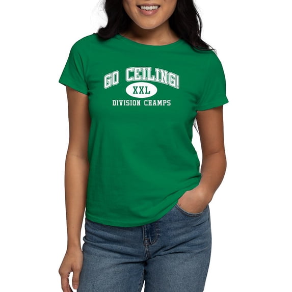 CafePress - Go Ceiling XXL Division Champ Women's Dark T Shirt - Women's Traditional Fit Dark T-Shirt