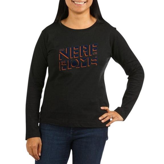 CafePress - Go Nerf Or Go Home Long Sleeve T Shirt - Women's Long Sleeve Graphic Tee Casual Fit