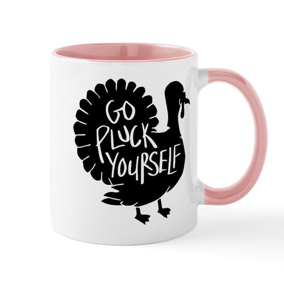 CafePress - Go Pluck Yourself - 11 oz Ceramic Mug - Novelty Coffee Tea Cup