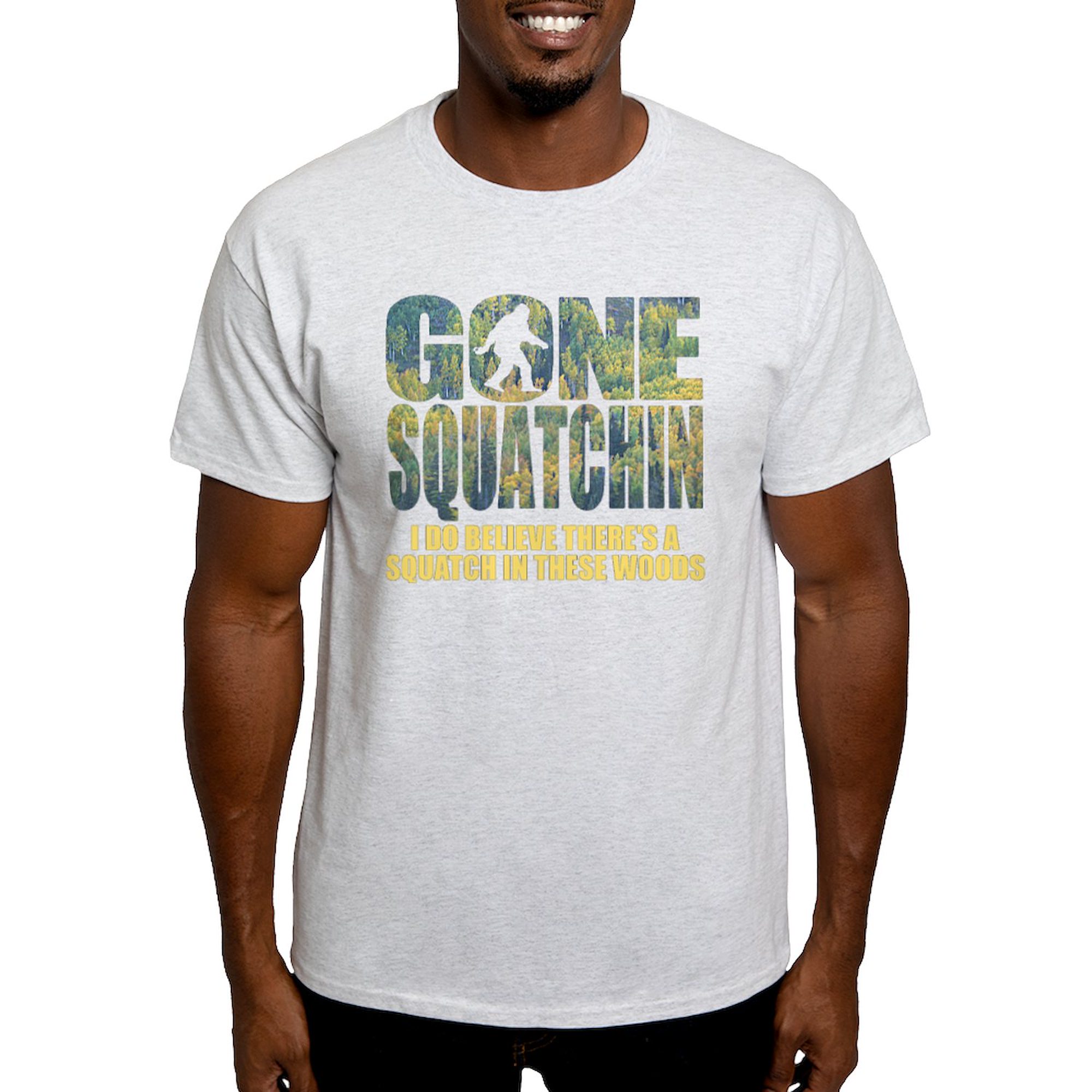 CafePress - Gone Squatchin *Special Deep Forest Edition* T Shi - Light T-Shirt - CP - image 1 of 4