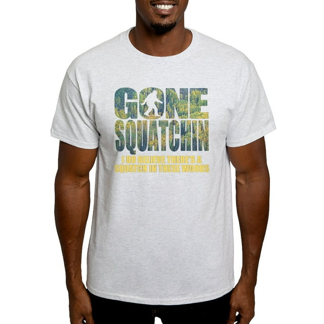 CafePress - Gone Squatchin *Special Deep Forest Edition* T Shi - Light T-Shirt - CP