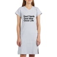 thumbnail image 1 of CafePress - Good Friends,Good Wine, Good Life Women's Nightshi - Women's Nightshirt, 1 of 4