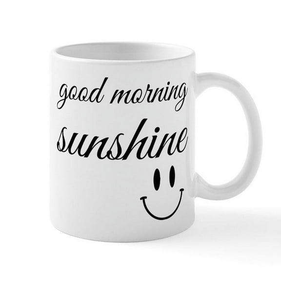 CafePress - Good Morning Sunshine Mugs - 11 oz Ceramic Mug - Novelty Coffee Tea Cup