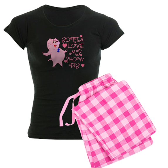 CafePress - Gotta Love My Show Pig - Women's Dark Pajamas