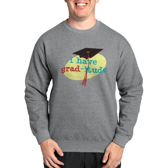 CafePress - Grad Itude Sweatshirt - Crew Neck Sweatshirt