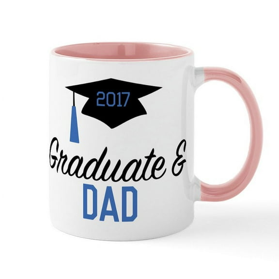 CafePress - Graduate & Dad 2017 Mug - 11 oz Ceramic Mug - Novelty Coffee Tea Cup