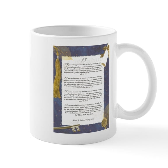 CafePress - Graduation Key To The Future IF By Rudyard Kipling - 11 oz Ceramic Mug - Novelty Coffee Tea Cup