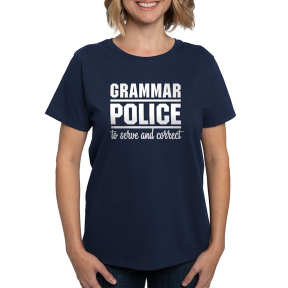 CafePress - Grammar Police T Shirt - Women's Traditional Fit Dark T-Shirt