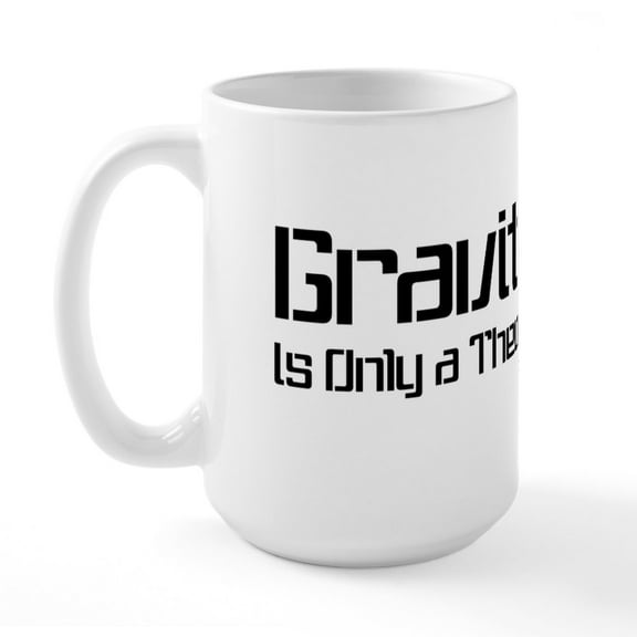 CafePress - Gravity Large Mug - 15 oz Ceramic Large White Novelty Mug