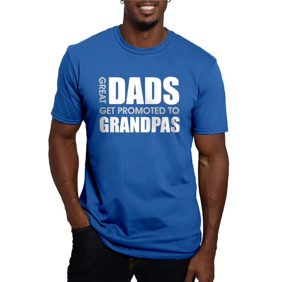 CafePress - Great Dads Get Promoted To Grandpas T Shirt - Men's Fitted T-Shirt