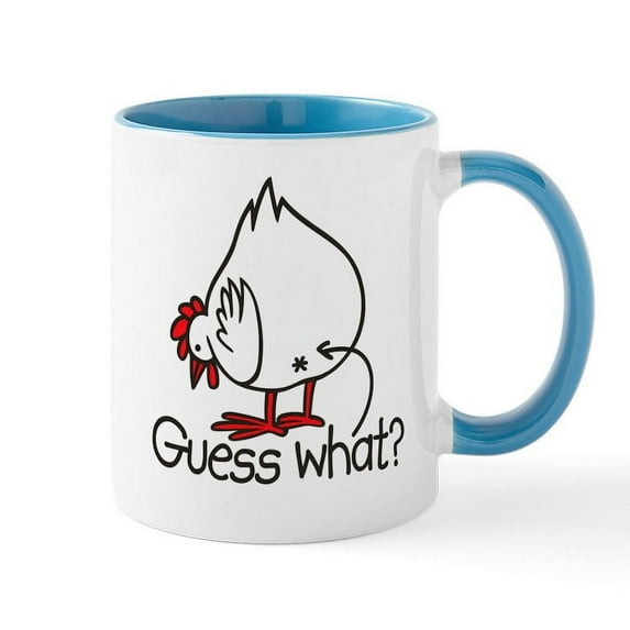 CafePress - Guess What! (Chicken Butt) Mug - 11 oz Ceramic Mug - Novelty Coffee Tea Cup