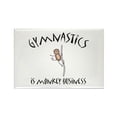 thumbnail image 1 of CafePress - Gymnastics MONKEY Is Monkey Business (04 04 - Rectangle Magnet, 2"x3" Refrigerator Magnet, 1 of 3