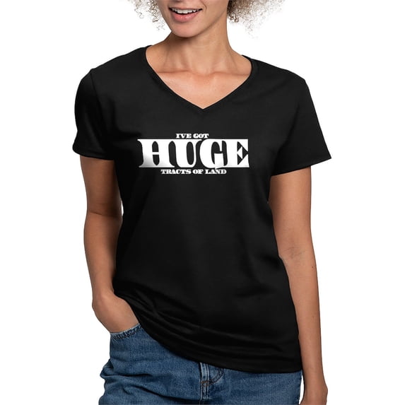 CafePress - HUGE Tracts Of Land Women's V Neck Dark T Shirt - Women's V-Neck Dark T-Shirt