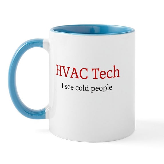 CafePress - HVAC Mug - 11 oz Ceramic Mug - Novelty Coffee Tea Cup