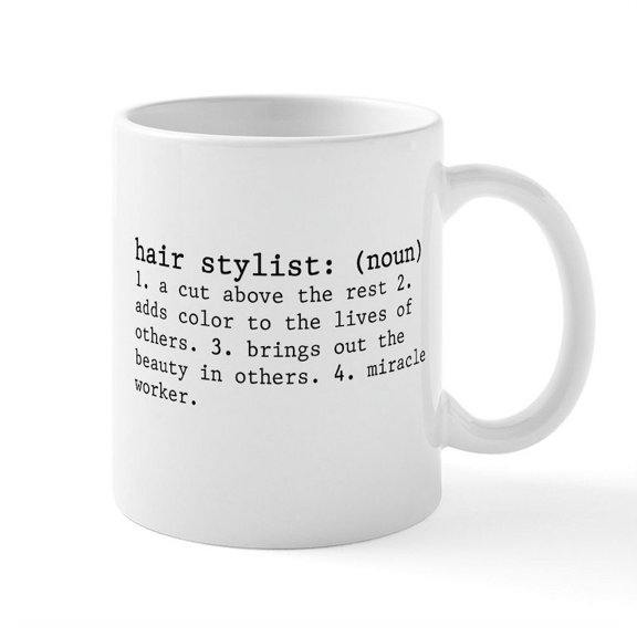 CafePress - Hair Stylist Definition Mug Mugs - 11 oz Ceramic Mug - Novelty Coffee Tea Cup