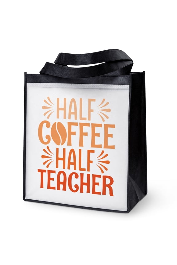 - Half Coffee Half Teacher - 12"x 13", 100% Recycled, Reusable Grocery Bag