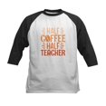 thumbnail image 1 of CafePress - Half Coffee Half Teacher Kids Baseball T Shirt - Kids Cotton Baseball Jersey, 3/4 Sleeve Shirt, 1 of 4