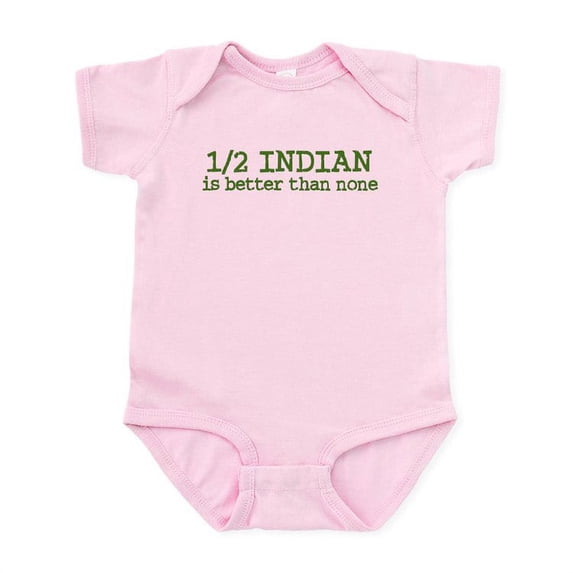 CafePress - Half Indian Infant Bodysuit - Baby Light Bodysuit, Size Newborn - 24 Months