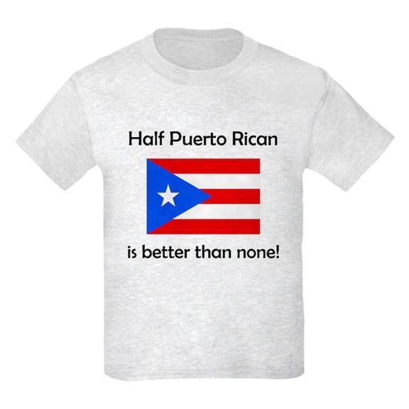 CafePress - Half Puerto Rican T Shirt - Light T-Shirt Kids XS-XL