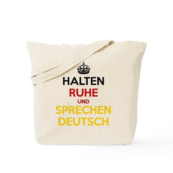 CafePress - Halten Ruhe Und Sprechen Deutsch Tote Bag - Unisex Canvas Tote Bag, Beige, 1-Piece