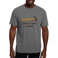 thumbnail image 1 of CafePress - Hammer This Is Not A Drill T Shirt - Mens Comfort Colors Shirt, 1 of 5